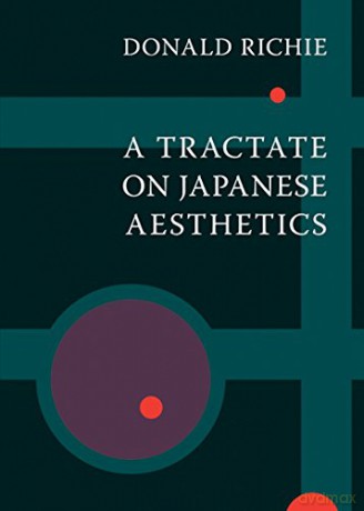 A Tractate on Japanese Aesthetics - Donald Richie [KSIĄŻKA]