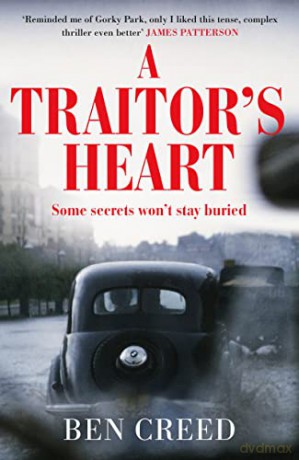 A Traitor's Heart: A Times 'Best New Thriller 2022' (A Revol Rossel thriller) - Ben Creed [KSIĄŻKA]