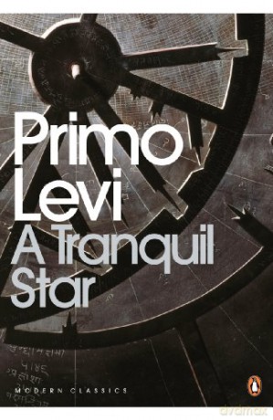 A Tranquil Star: Unpublished Stories (Penguin Modern Classics) - Primo Levi [KSIĄŻKA]