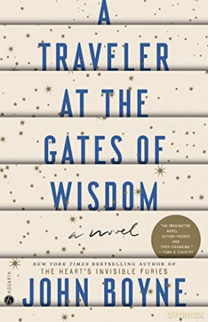 A Traveler at the Gates of Wisdom - John Boyne [KSIĄŻKA]