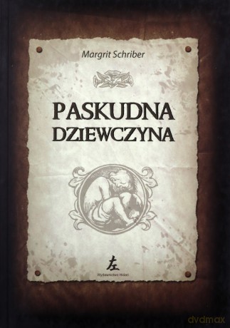Paskudna Dziewczyna - Schriber Margrit [KSIĄŻKA]