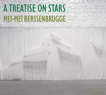 A Treatise on Stars - Mei-mei Berssenbrugge [KSIĄŻKA]
