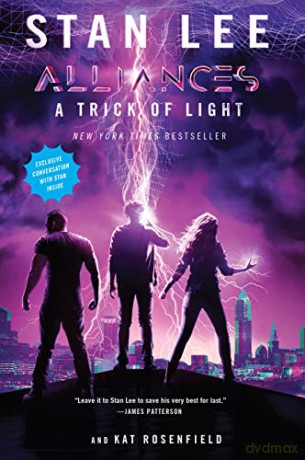 A Trick of Light: Stan Lee's Alliances - Kat Rosenfield [KSIĄŻKA]