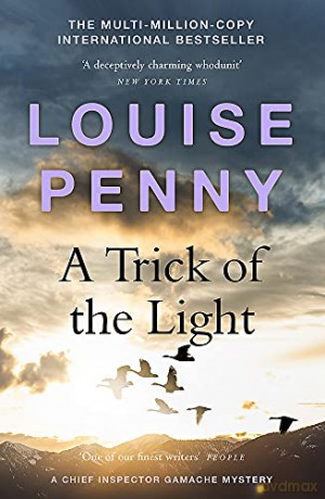 A Trick of the Light: (A Chief Inspector Gamache Mystery Book 7) - Louise Penny [KSIĄŻKA]