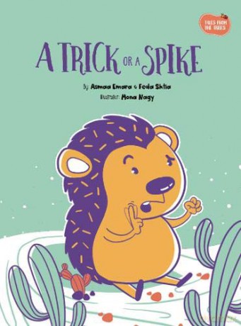 A Trick or a Spike: 3 (Tales from the Trees) [KSIĄŻKA]