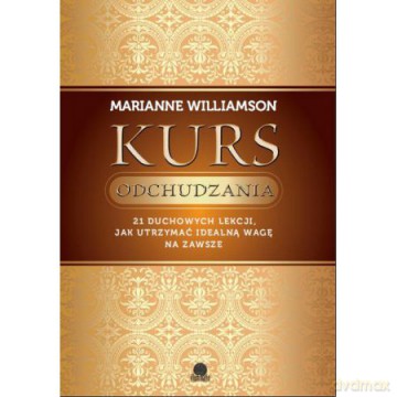 Kurs odchudzania - Marianne Williamson [KSIĄŻKA]