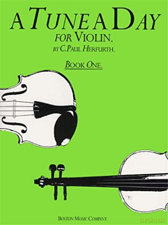 A Tune a Day: Violin: Book 1 - C. Paul Herfurth [KSIĄŻKA]