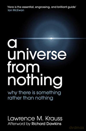 A Universe from Nothing - Lawrence M. Krauss [KSIĄŻKA]
