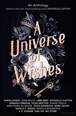 A Universe of Wishes: A We Need Diverse Books Anthology - Dhonielle Clayton [KSIĄŻKA]
