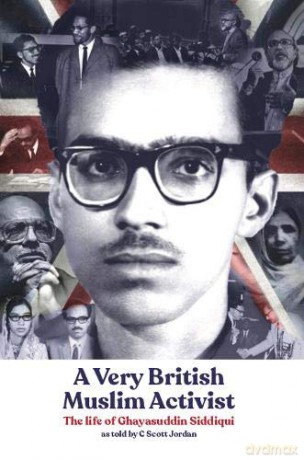 A Very British Muslim Activist: The life of Ghayasuddin Siddiqui - C Scott Jordan [KSIĄŻKA]