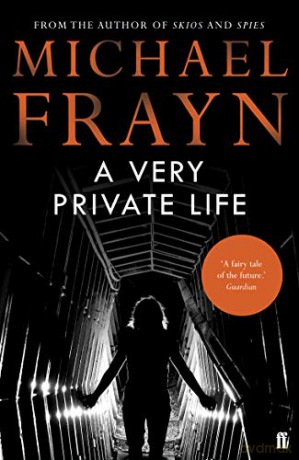 A Very Private Life - Michael Frayn [KSIĄŻKA]