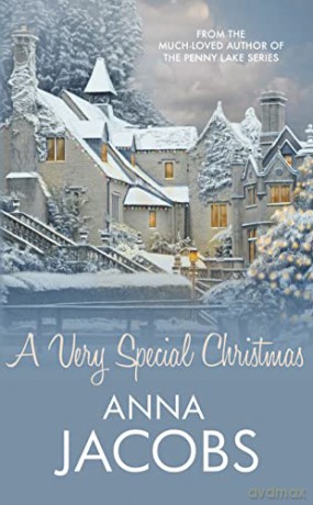 A Very Special Christmas: The gift of a second chance in this new seasonal romance from a much-beloved author - Anna Jacobs [KSIĄŻKA]