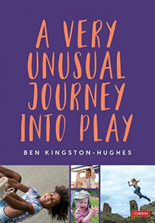A Very Unusual Journey Into Play - Ben Kingston-Hughes [KSIĄŻKA]