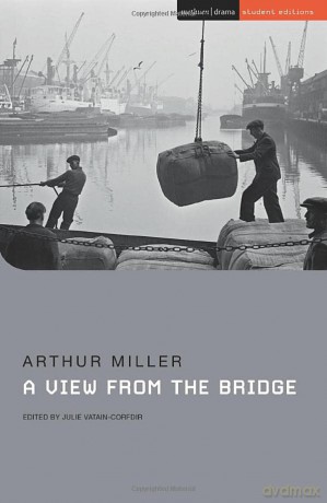 A View from the Bridge (Student Editions) - Arthur Miller [KSIĄŻKA]