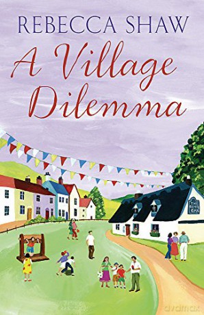 A Village Dilemma (TURNHAM MALPAS) - Rebecca Shaw [KSIĄŻKA]