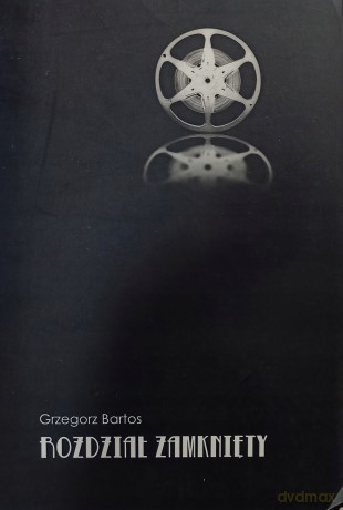 Rozdział zamknięty  - Grzegorz Bartos [KSIĄŻKA]