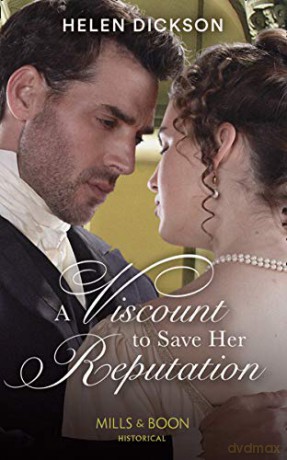 A Viscount To Save Her Reputation - Helen Dickson [KSIĄŻKA]