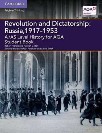 A/AS Level History for AQA Revolution and Dictatorship: Russia, 1917-1953 Student Book (A Level (AS) History AQA) - Robert Francis [KSIĄŻKA]