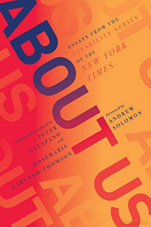 About Us: Essays from the Disability Series of the New York Times - Peter Catapano [KSIĄŻKA]