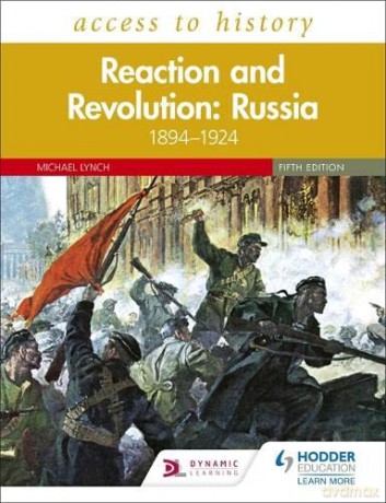Access to History: Reaction and Revolution: Russia 1894-1924 Fifth Edition - Michael Lynch [KSIĄŻKA]