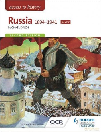 Access to History: Russia 1894-1941 for OCR Second Edition - Michael Lynch [KSIĄŻKA]