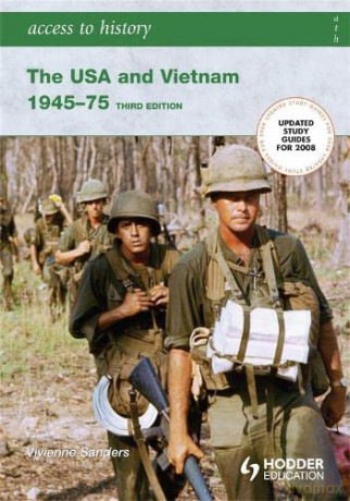 Access to History: The USA and Vietnam 1945-75 3rd Edition - Vivienne Sanders [KSIĄŻKA]