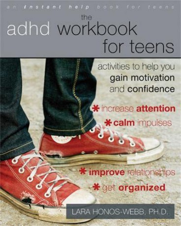 ADHD Workbook for Teens: Activities to Help You Gain Motivation and Confidence (Instant Help) (An Instant Help Book for Teens) - Lara Honos-Webb [KSIĄŻKA]
