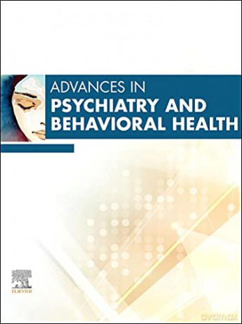 Advances in Psychiatry and Behavioral Heath, 2023 (Volume 2-1) (Advances, Volume 2-1) - Elsevier Clinics [KSIĄŻKA]