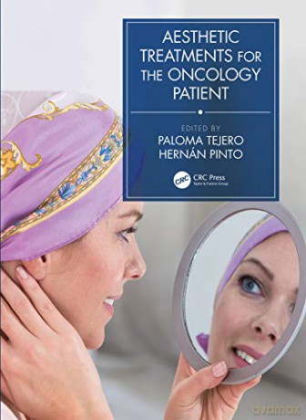 Aesthetic Treatments for the Oncology Patient - Paloma Tejero [KSIĄŻKA]