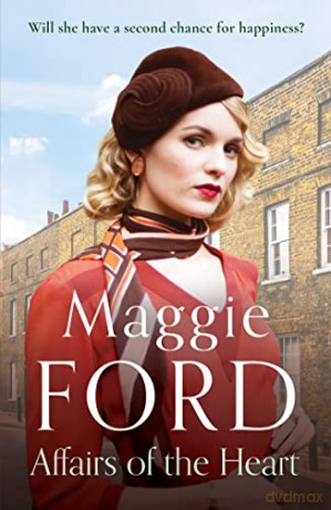Affairs of the Heart: An enthralling historical saga of love and heartache: 2 (The Lett Family Sagas) - Maggie Ford [KSIĄŻKA]