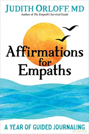 Affirmations for Empaths: A Year of Guided Journaling - Judith Orloff [KSIĄŻKA]