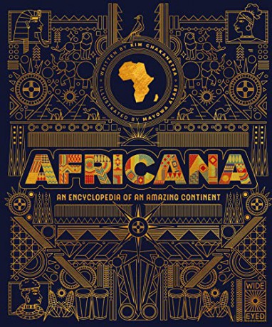 Africana: An encyclopedia of an amazing continent - Kim Chakanetsa [KSIĄŻKA]
