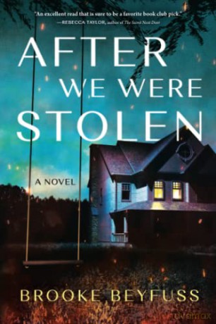 After We Were Stolen: A Novel - Brooke Beyfuss [KSIĄŻKA]
