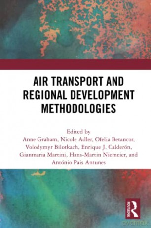Air Transport and Regional Development Methodologies - Nicole Adler [KSIĄŻKA]