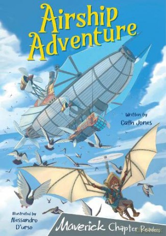 Airship Adventure: (Grey Chapter Reader) (MAVERICK CHAPTER READERS) - Cath Jones [KSIĄŻKA]