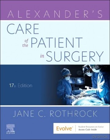 Alexander's Care of the Patient in Surgery - Jane C. Rothrock PhD RN CNOR FAAN [KSIĄŻKA]