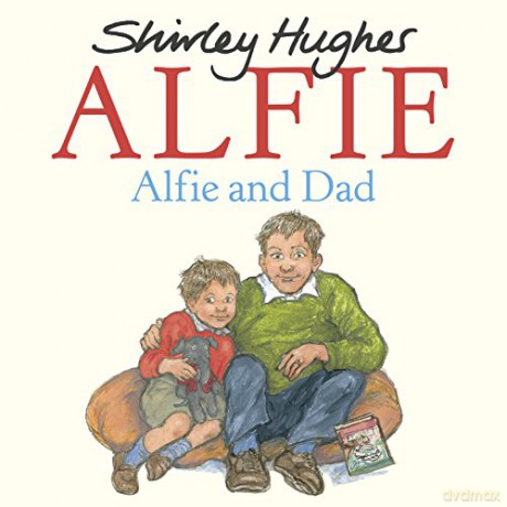 Alfie and Dad - Shirley Hughes [KSIĄŻKA]