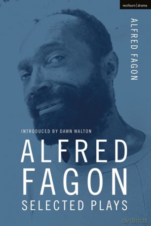 Alfred Fagon Selected Plays - Alfred Fagon [KSIĄŻKA]
