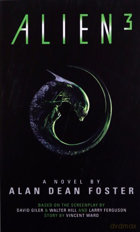 Alien 3: The Official Movie Novelization - Alan Dean Foster [KSIĄŻKA]