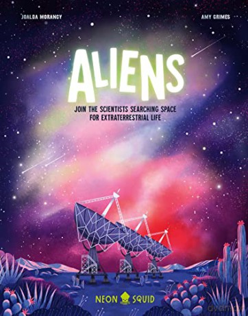 Aliens: Join the Scientists Searching Space for Extraterrestrial Life (UK Edition) - Joalda Morancy [KSIĄŻKA]