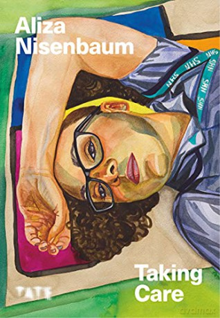 Aliza Nisenbaum - Taking Care - Aliza Nisenbaum [KSIĄŻKA]