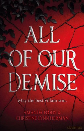 All of Our Demise: The epic conclusion to All of Us Villains - Christine Lynn Herman [KSIĄŻKA]
