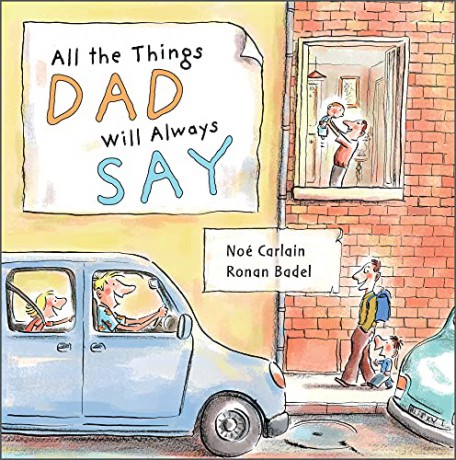 All the Things Dad Will Always Say: 3 - Ronan Badel [KSIĄŻKA]
