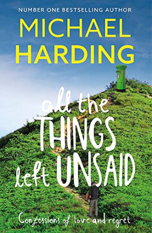 All the Things Left Unsaid: Confessions of Love and Regret - Michael Harding [KSIĄŻKA]