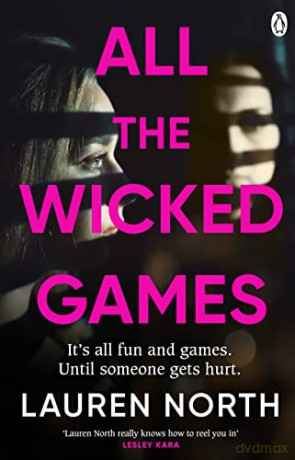 All the Wicked Games: A tense and addictive thriller about betrayal and revenge - Lauren North [KSIĄŻKA]