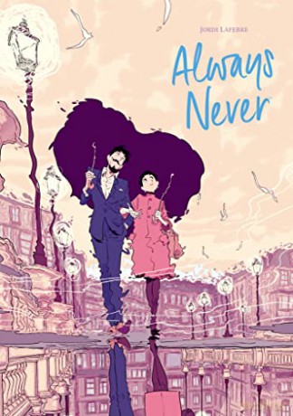 Always Never - Jordi Lafebre [KSIĄŻKA]
