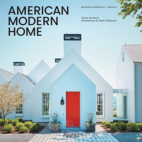 American Modern Vernacular: Jacobsen Architecture + Interiors - Simon Jacobsen [KSIĄŻKA]