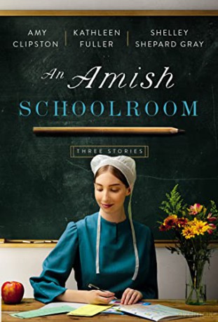 Amish Schoolroom: Three Stories - Clipston [KSIĄŻKA]