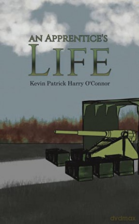 An Apprentice's Life - Kevin Patrick Harry O'Connor [KSIĄŻKA]