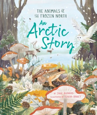 An Arctic Story: An Arctic Story - Jane Burnard [KSIĄŻKA]